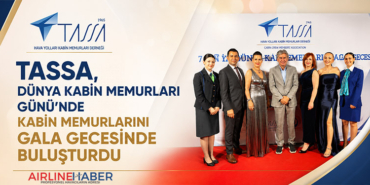 TASSA, Dünya Kabin Memurları Günü’nde Kabin Memurlarını Gala Gecesinde Buluşturdu