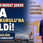 THY Başkanı Murat Şeker IATA Yönetim Kurulu’na Seçildi: “Küresel Havacılığın Geleceğine Katkı Sunacağız”