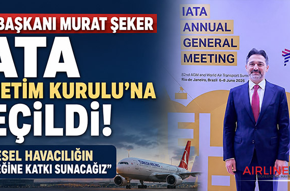 THY Başkanı Murat Şeker IATA Yönetim Kurulu’na Seçildi: “Küresel Havacılığın Geleceğine Katkı Sunacağız”