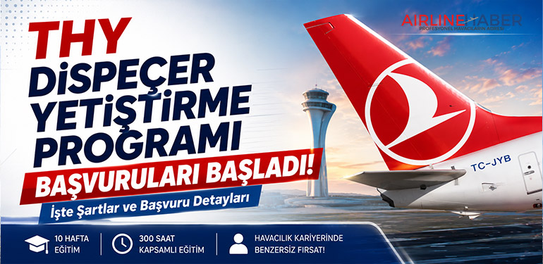 THY Dispeçer Yetiştirme Programı Başvuruları Başladı! İşte Şartlar ve Başvuru Detayları
