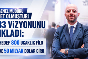 THY Genel Müdürü Ahmet Olmuştur 2033 Vizyonunu Açıkladı: Hedef 800 Uçaklık Filo ve 50 Milyar Dolar Ciro