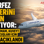 THY Körfez Seferlerini Yeniden Başlatıyor: Abu Dabi, Dammam, Kuveyt ve Bahreyn Uçuşları İçin Tarihler Açıklandı