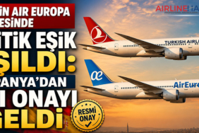 THY’nin Air Europa Hamlesinde Kritik Eşik Aşıldı: İspanya’dan FDI Onayı Geldi