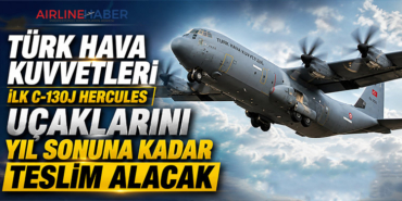 Türk Hava Kuvvetleri İlk C-130J Hercules Uçaklarını Yıl Sonuna Kadar Teslim Alacak