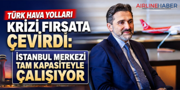 Türk Hava Yolları Krizi Fırsata Çevirdi: İstanbul Merkezi Tam Kapasiteyle Çalışıyor