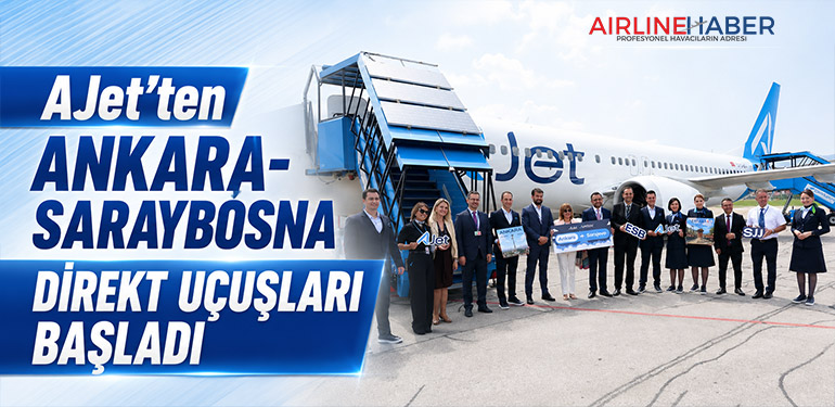 AJet'ten Ankara-Saraybosna Direkt Uçuşları Başladı