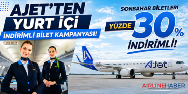 AJet’ten Yurt İçi İndirimli Bilet Kampanyası  Sonbahar Biletleri Yüzde 30 İndirimli