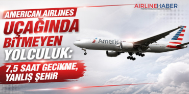 American Airlines Uçağında Bitmeyen Yolculuk: 7,5 Saat Gecikme, Yanlış Şehir
