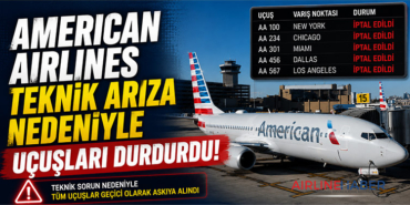 American Airlines teknik arıza nedeniyle uçuşları durdurdu