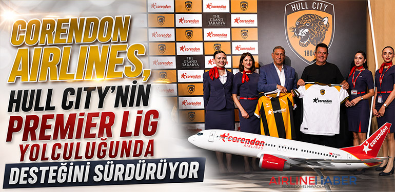 Corendon Airlines, Hull City'nin Premier Lig yolculuğunda desteğini sürdürüyor