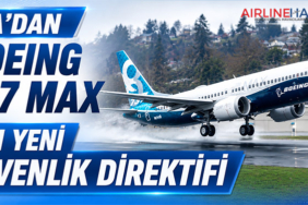 FAA'dan Boeing 737 MAX İçin Yeni Güvenlik Direktifi