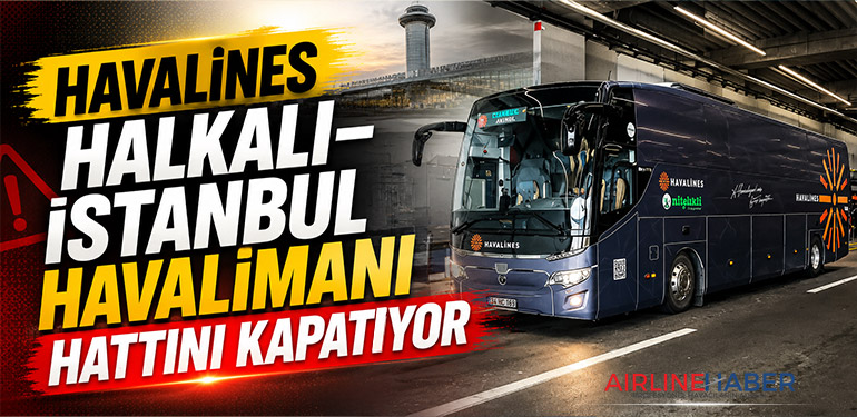 Havalines Halkalı–İstanbul Havalimanı Hattını Kapatıyor