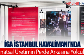 İGA İstanbul Havalimanı’nda Sanatsal Üretimin Perde Arkasına Yolculuk 