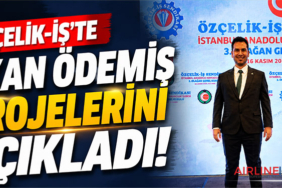 Özçelik-İş’te Okan Ödemiş Projelerini Açıkladı