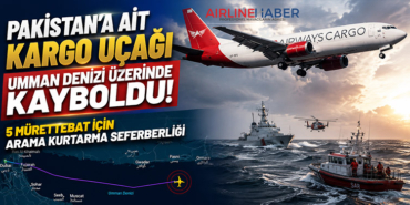 Pakistan’a Ait Kargo Uçağı Umman Denizi Üzerinde Kayboldu! 5 Mürettebat İçin Arama Kurtarma Seferberliği