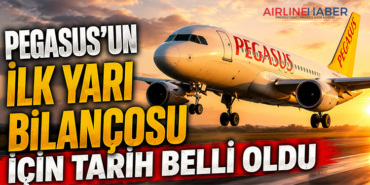 Pegasus’un ilk yarı bilançosu için tarih belli oldu