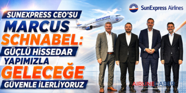SunExpress CEO’su Marcus Schnabel: Güçlü Hissedar Yapımızla Geleceğe Güvenle İlerliyoruz