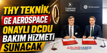 THY Teknik, GE Aerospace Onaylı DCDU Bakım Hizmeti Sunacak