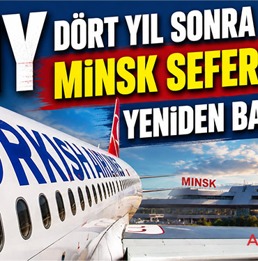 THY dört yıl sonra Minsk seferlerini yeniden başlatıyor