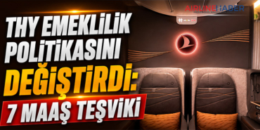 THY emeklilik politikasını değiştirdi: 7 maaş teşviki
