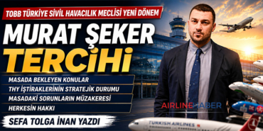 TOBB Türkiye Sivil Havacılık Meclisi Yeni Dönem