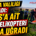Ankara Valiliği Açıkladı: TUSAŞ’a Ait R-44 Helikopteri Kırıma Uğradı