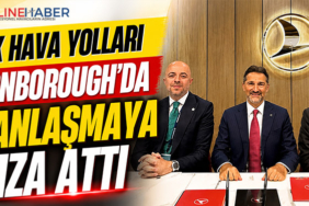 Türk Hava Yolları Farnborough’da 3 Anlaşmaya İmza Attı