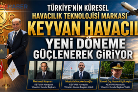 Türkiye'nin Küresel Havacılık Teknolojisi Markası KEYVAN HAVACILIK Yeni  Döneme Güçlenerek Giriyor 