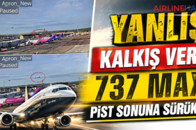 Yanlış Kalkış Verisi 737 MAX’i Pist Sonuna Sürükledi