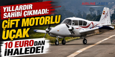 Yıllardır sahibi çıkmadı: Çift motorlu uçak 10 Eurodan ihalede