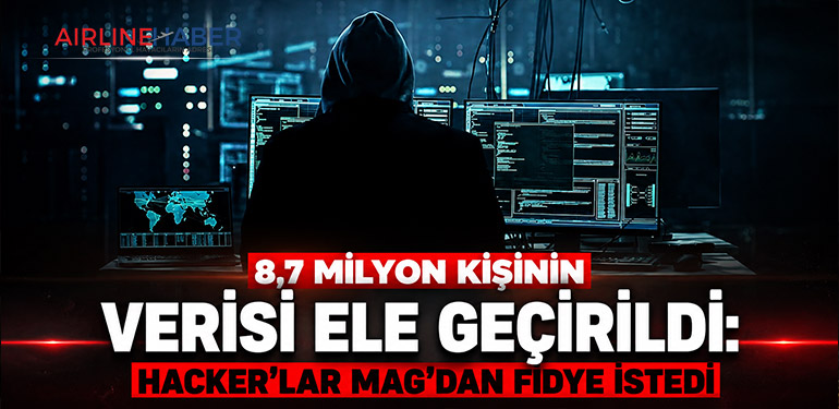 8,7 Milyon Kişinin Verisi Ele Geçirildi: Hacker’lar MAG’dan Fidye İstedi
