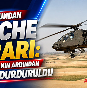 ABD ordusundan Apache kararı: Ölümcül kazanın ardından uçuşlar durduruldu