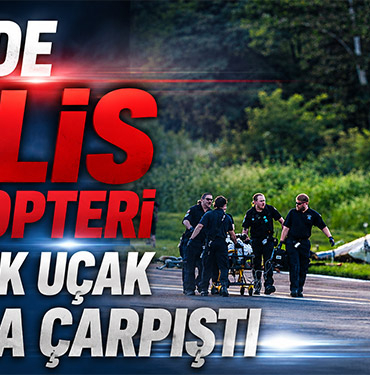 ABD’de polis helikopteri ile küçük uçak havada çarpıştı