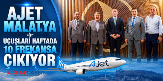 AJet Malatya uçuşları haftada 10 frekansa çıkıyor
