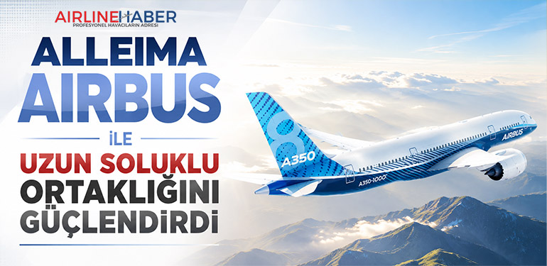 Alleima Airbus ile Uzun Soluklu Ortaklığını Güçlendirdi