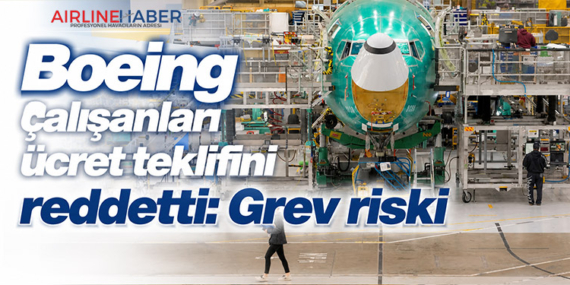 Boeing-çalışanları-ücret-teklifini-reddetti-Grev-riski