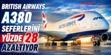 British Airways A380 seferlerini yüzde 28 azaltıyor