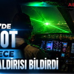 Brüksel’de 5 Pilot Aynı Gece Lazer Saldırısı Bildirdi