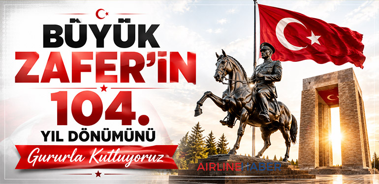 Büyük Zafer’in 104. Yıl Dönümünü Gururla Kutluyoruz