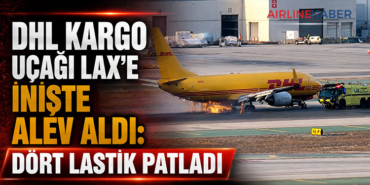 DHL Kargo Uçağı LAX’e İnişte Alev Aldı: Dört Lastik Patladı