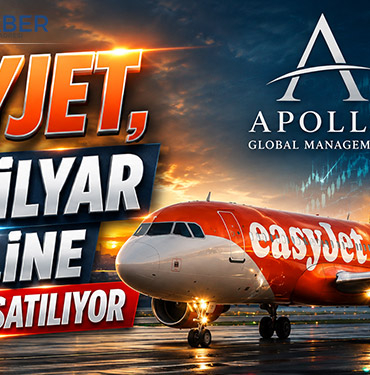 EasyJet, 5,7 Milyar Sterline Apollo’ya Satılıyor