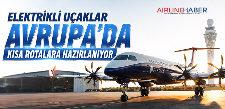 Elektrikli uçaklar Avrupa’da kısa rotalara hazırlanıyor
