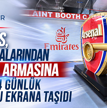 Emirates, uçak parçalarından Arsenal armasına uzanan 34 günlük yolculuğu ekrana taşıdı