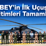 GÖKBEY’in İlk Uçuş Ekibi Eğitimleri Tamamlandı