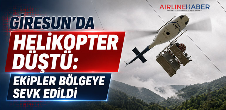 Giresun’da Helikopter Düştü: Ekipler Bölgeye Sevk Edildi