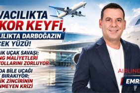 Havacılıkta Rekor Keyfi, Kârlılıkta Darboğazın Gerçek Yüzü!