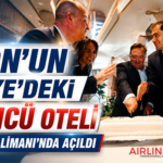 Hilton’un Türkiye’deki 100’üncü oteli İstanbul Havalimanı’nda açıldı