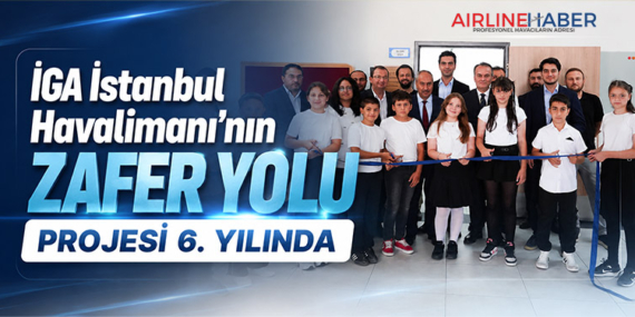 İGA İstanbul Havalimanı’nın Zafer Yolu Projesi 6. Yılında