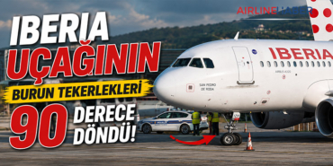 Iberia uçağının burun tekerlekleri 90 derece döndü