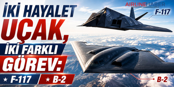 İki hayalet uçak, iki farklı görev: F-117 ve B-2